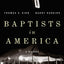 Baptists in America: A History