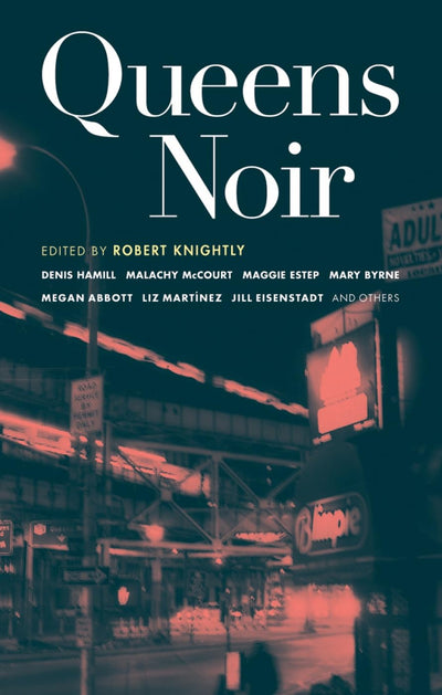 Queens Noir (Akashic Noir)