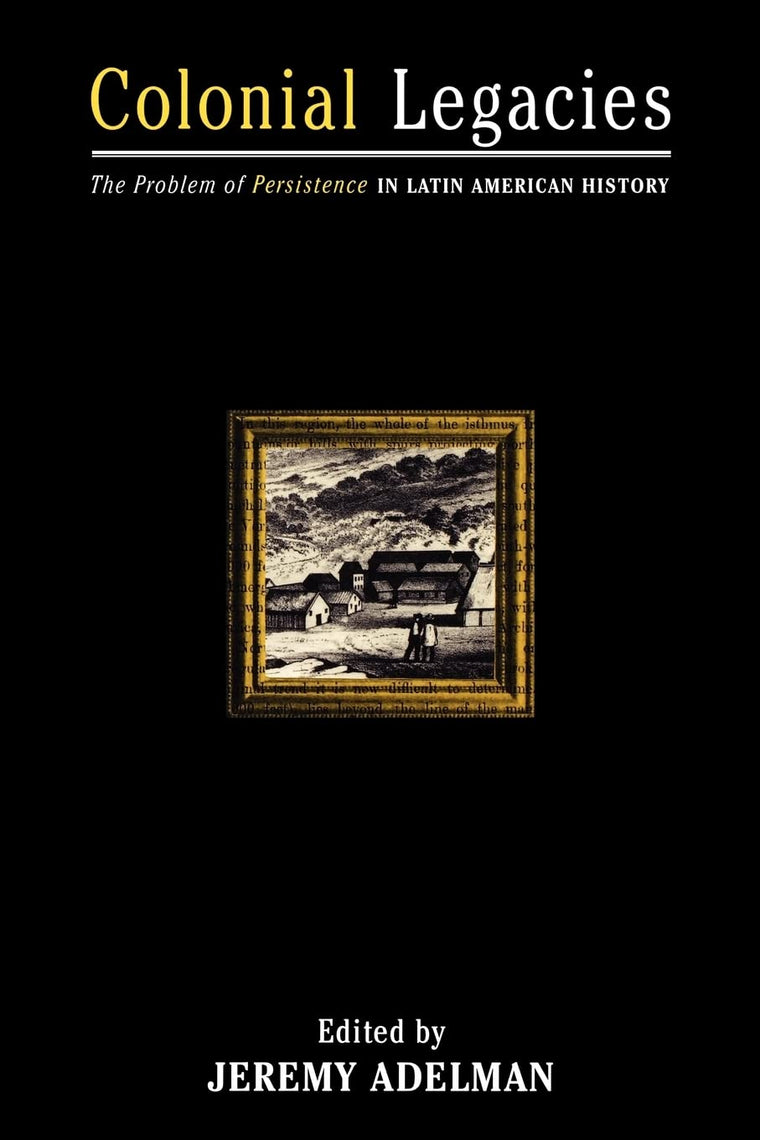 Colonial Legacies (Of Economics; 23)