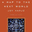 A Map to the Next World: Poems and Tales