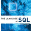 Language of SQL, The (Learning)