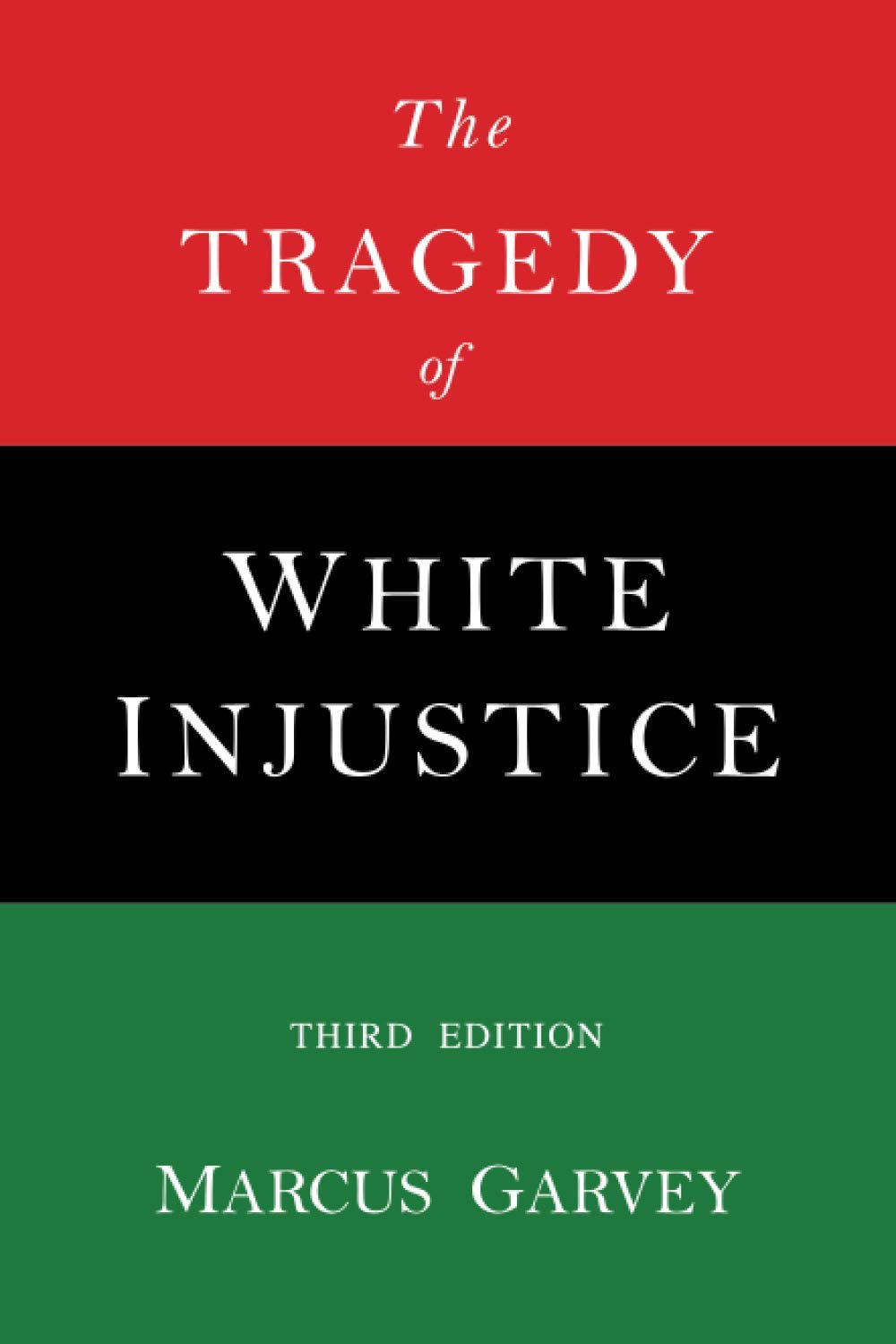 The Tragedy of White Injustice