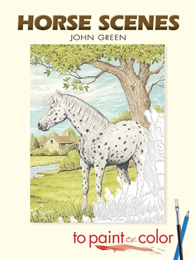 Horse Scenes to Paint or Color (Dover Art Coloring Book)