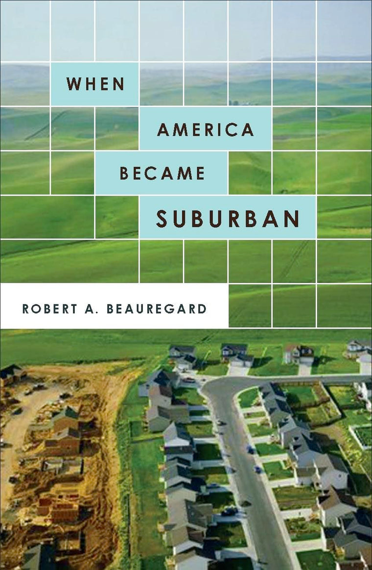 When America Became Suburban