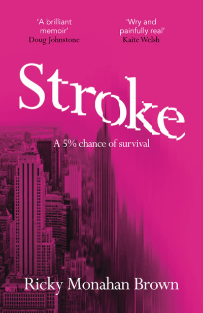 Stroke: A 5% Chance of Survival