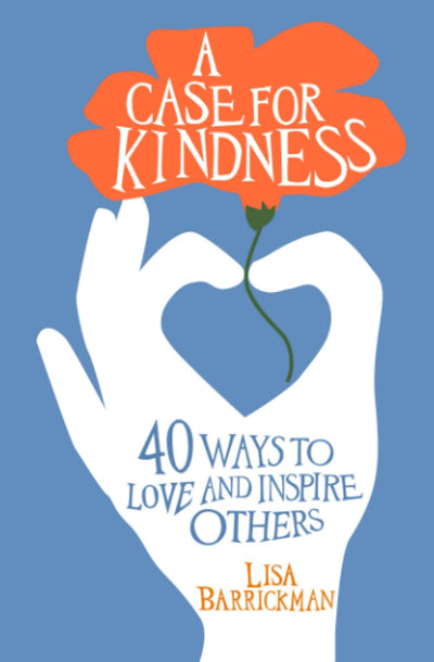 A Case for Kindness