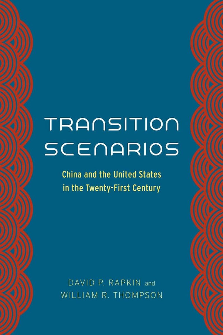 Transition Scenarios: China and the United States in the Twenty-First Century