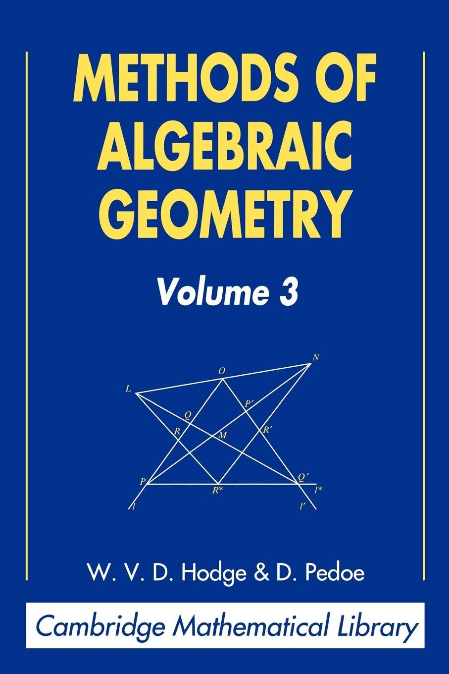Methods of Algebraic Geometry, Vol. 3 (Cambridge Mathematical Library)