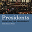 Presidents Creating the Presidency: Deeds Done in Words