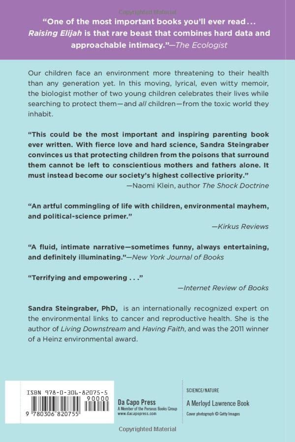 Raising Elijah: Protecting Our Children in an Age of Environmental Crisis (A Merloyd Lawrence Book)