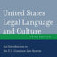 United States Legal Language and Culture: An Introduction to the U.S. Common Law System