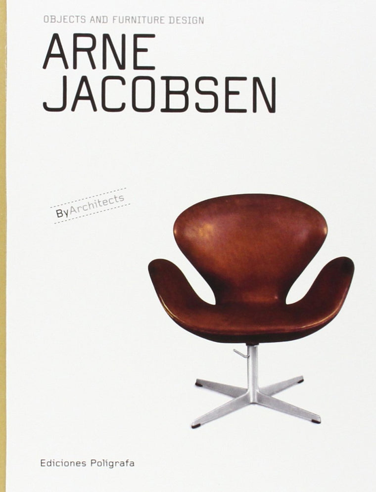 Arne Jacobsen: Objects and Furniture Design