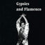 Gypsies and Flamenco: The Emergence of the Art of Flamenco in Andalusia, Interface Collection Volume 6