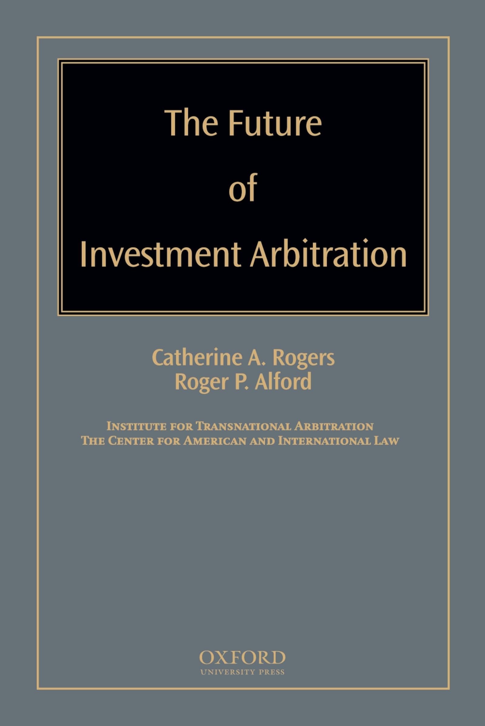 The Future of Investment Arbitration
