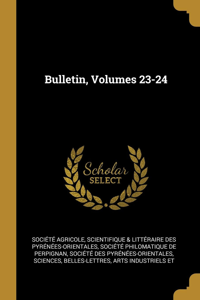 Bulletin, Volumes 23-24 (French Edition)