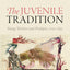 The Juvenile Tradition: Young Writers and Prolepsis, 1750-1835