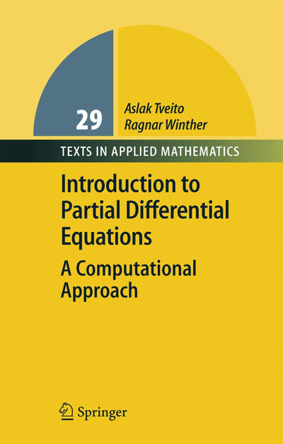 Introduction to Partial Differential Equations: A Computational Approach (Texts in Applied Mathematics, 29)