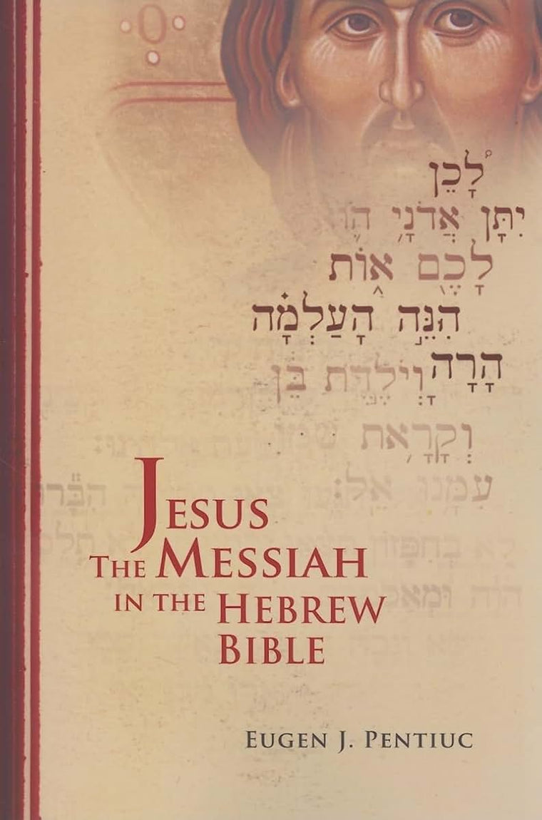 Jesus the Messiah in the Hebrew Bible