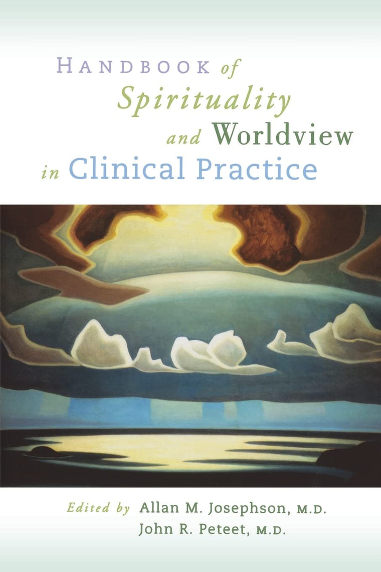 Handbook of Spirituality and Worldview in Clinical Practice