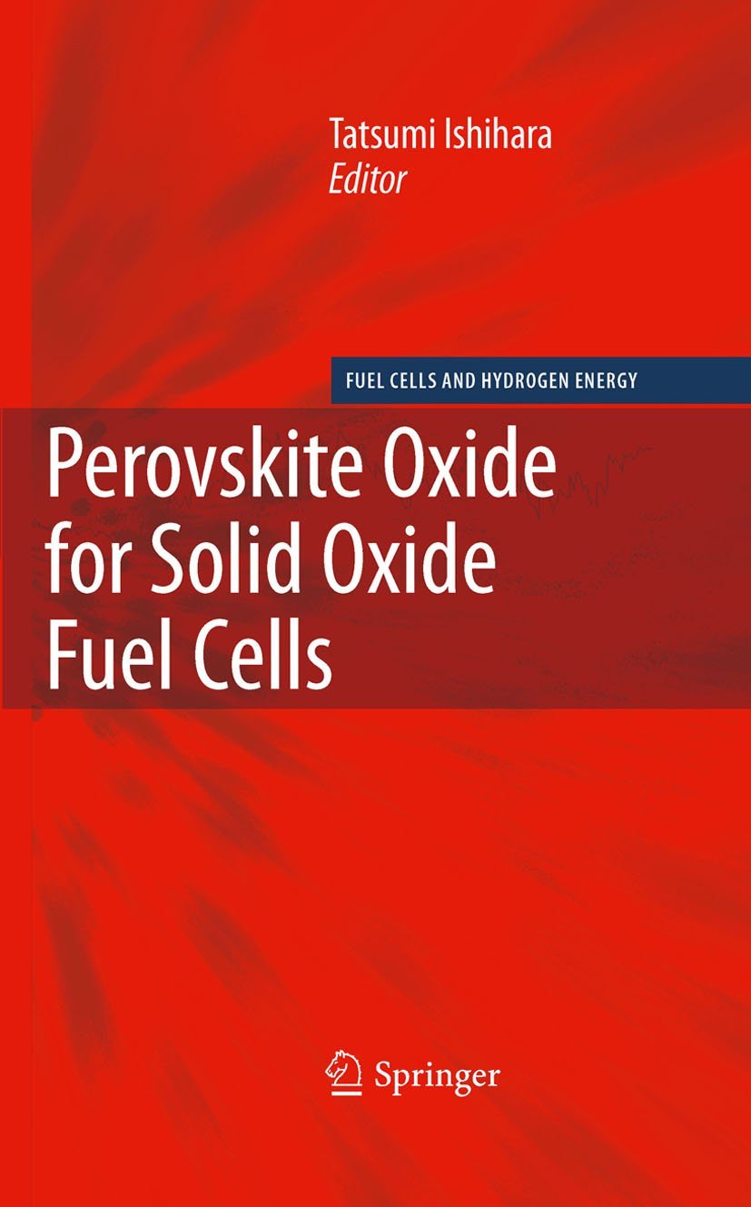Perovskite Oxide for Solid Oxide Fuel Cells (Fuel Cells and Hydrogen Energy)