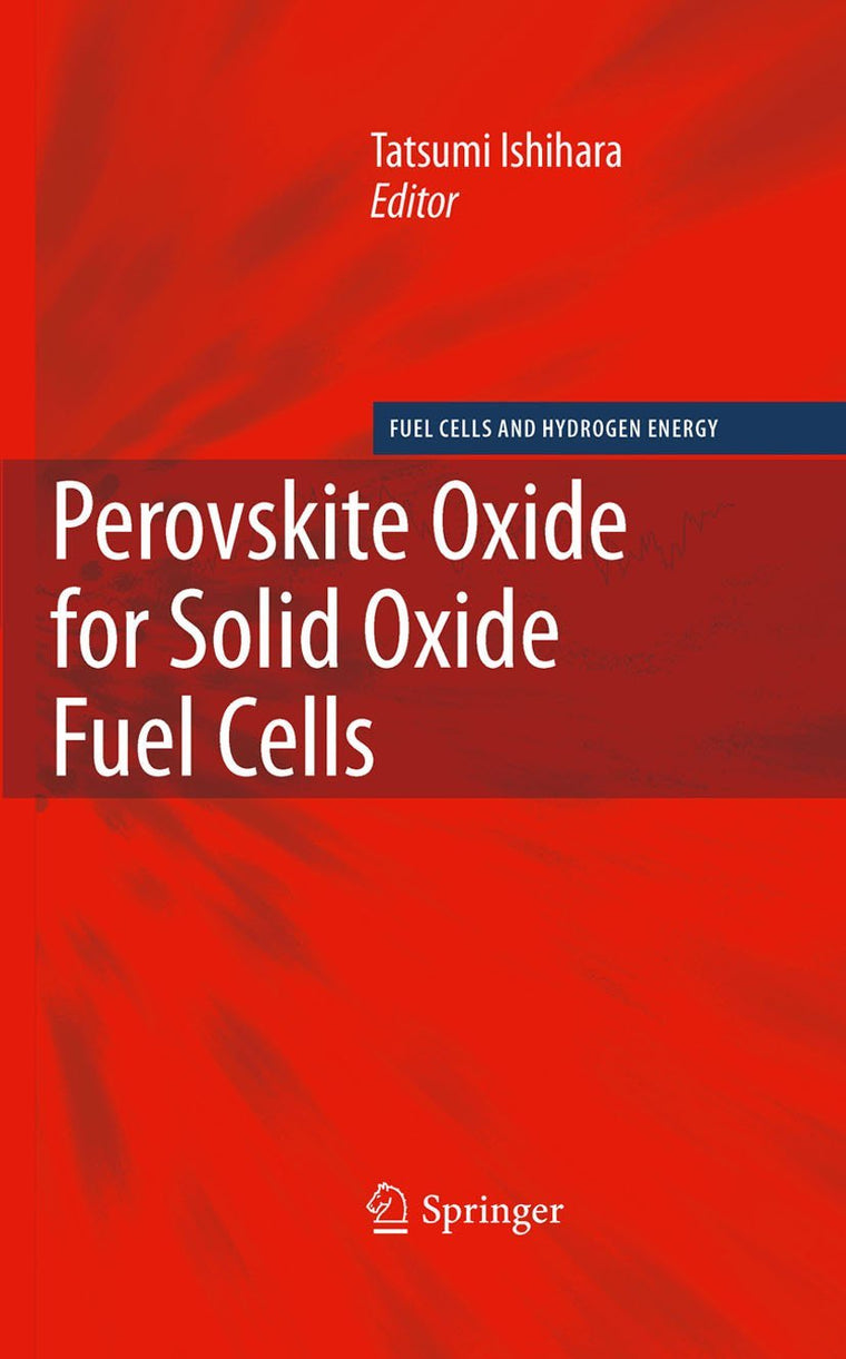 Perovskite Oxide for Solid Oxide Fuel Cells (Fuel Cells and Hydrogen Energy)