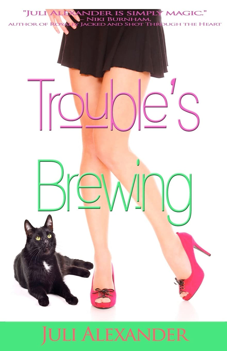 Trouble's Brewing (Stirring Up Trouble)