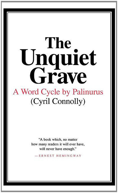The Unquiet Grave: A Word Cycle by Palinurus