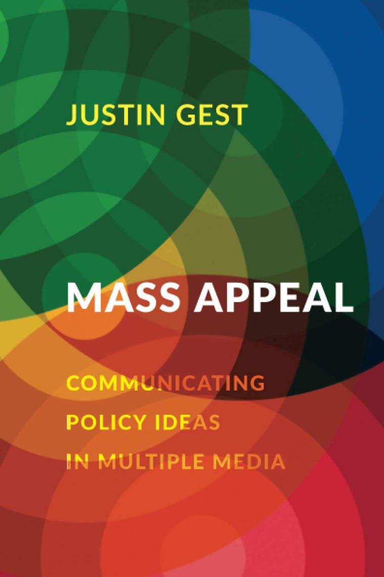 Mass Appeal: Communicating Policy Ideas in Multiple Media
