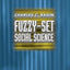 Fuzzy-Set Social Science