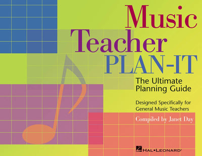 Music Teacher Plan-It: The Ultimate Planning Guide for General Music Teachers  Classroom Organization Resource  Lesson Planning Seating Charts Calendars and Assessment Tools for School Year Use