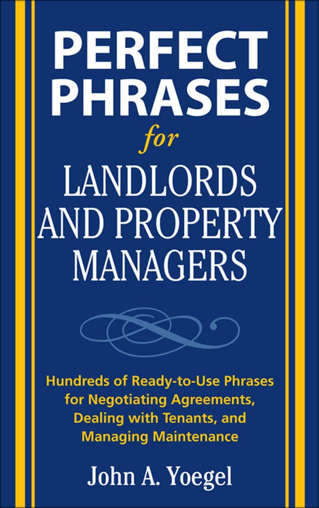 Perfect Phrases for Landlords and Property Managers (Perfect Phrases Series)