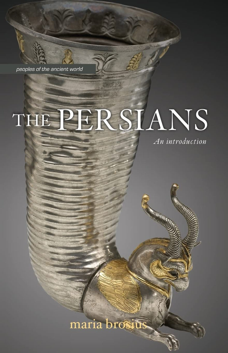 The Persians (Peoples of the Ancient World)