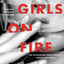 GIRLS FIRE
