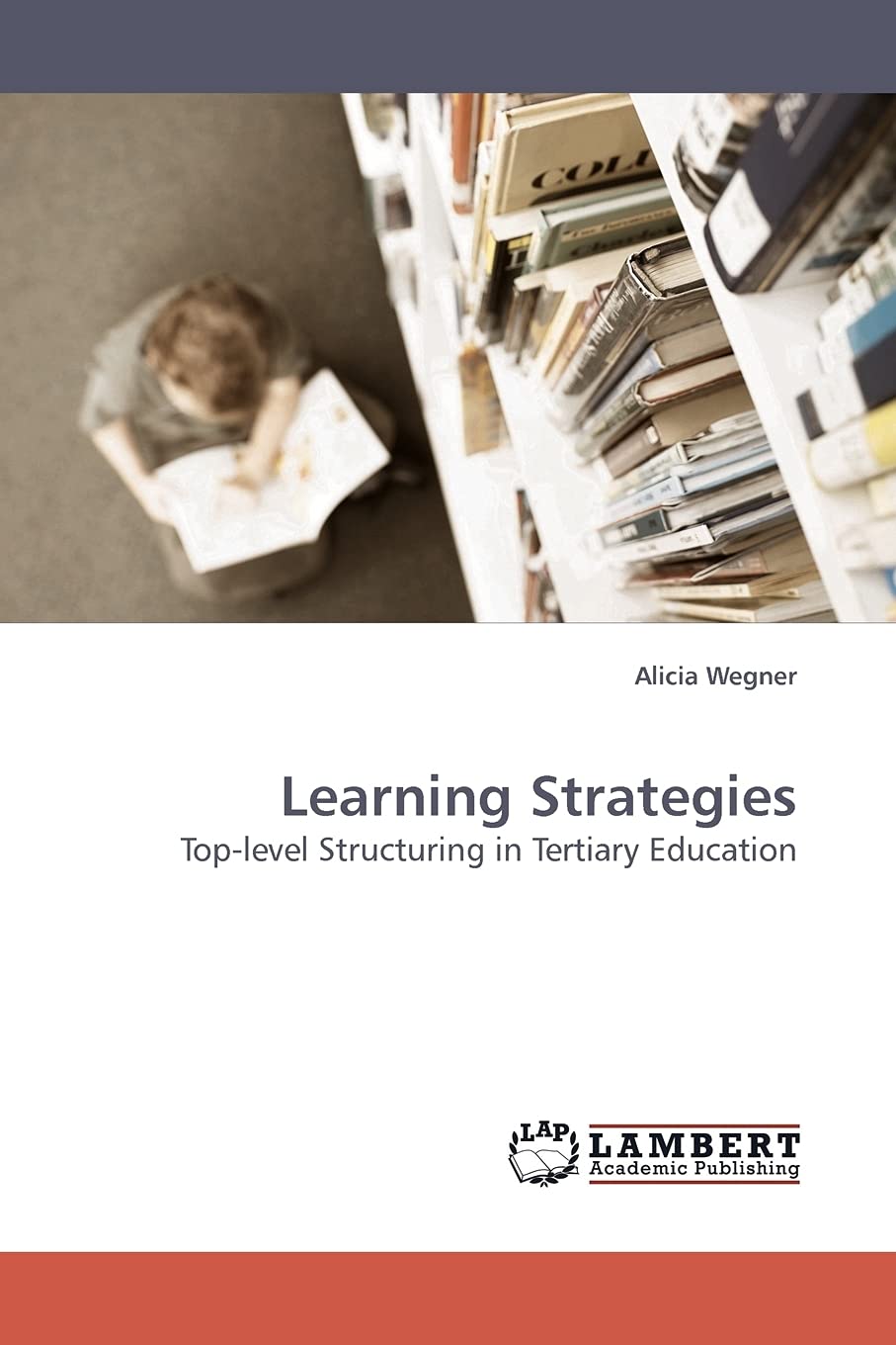 Learning Strategies: Top-level Structuring in Tertiary Education