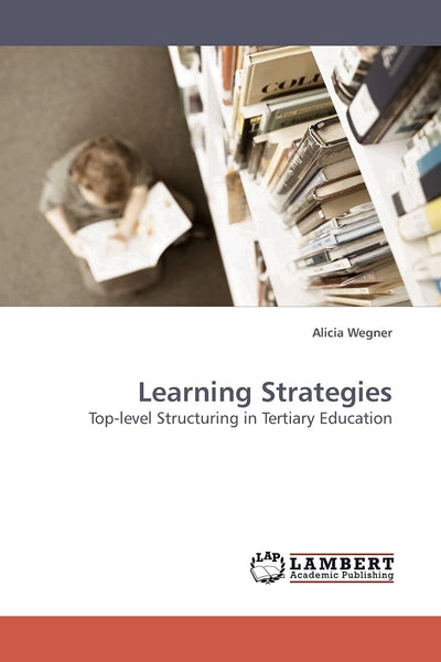 Learning Strategies: Top-level Structuring in Tertiary Education