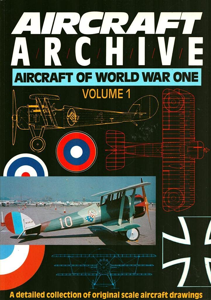 Aircraft Archive: Aircraft of World War I, Vol. 1