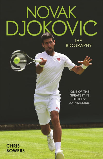 Novak Djokovic: And the Rise of Serbia