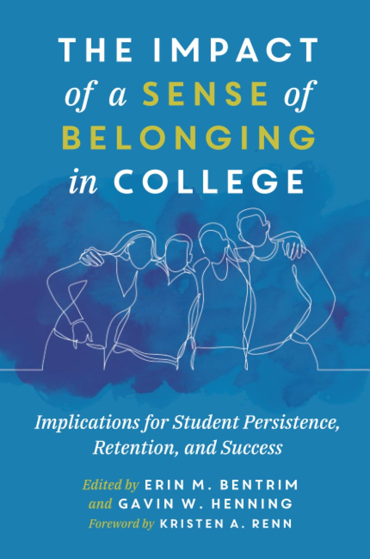 The Impact of a Sense of Belonging in College