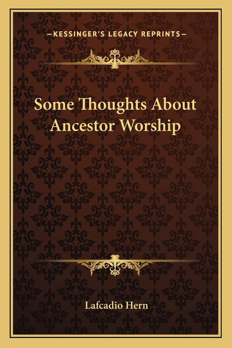 Some Thoughts About Ancestor Worship