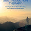 Trauma Informed Guilt Reduction Therapy: Treating Guilt and Shame Resulting from Trauma and Moral Injury