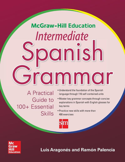 McGraw-Hill Education Intermediate Spanish Grammar