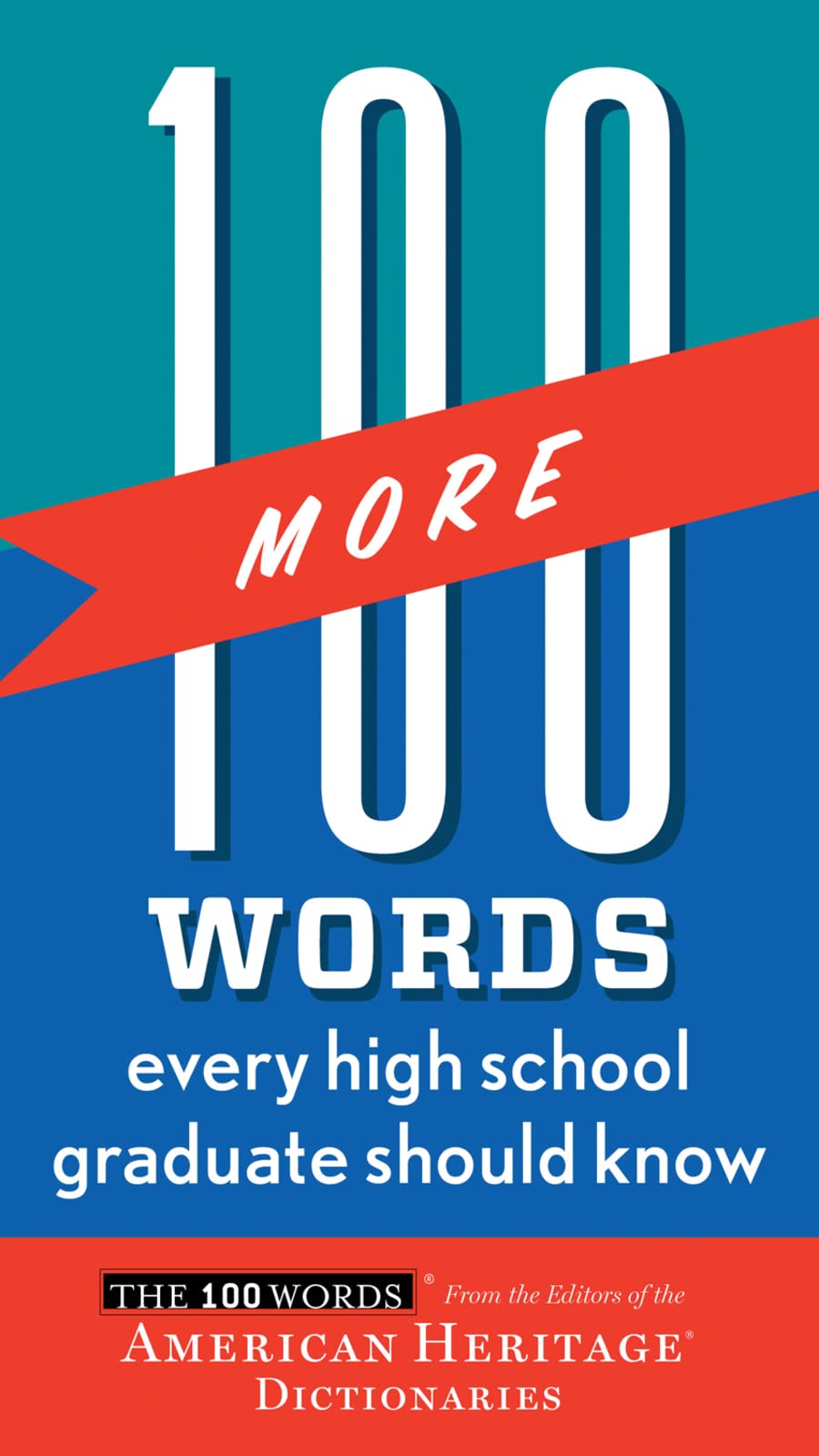 100 More Words Every High School Graduate Should Know (100 Words)