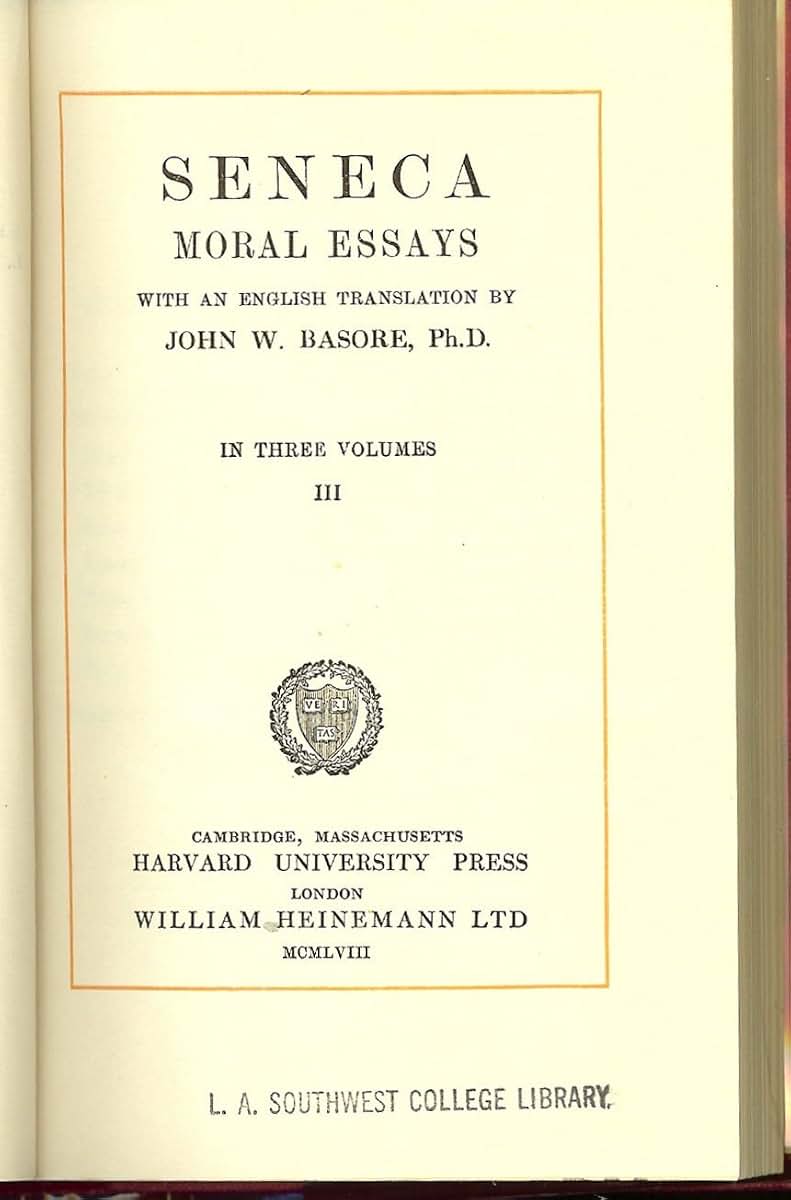 Seneca: Moral Essays, Volume III. De Beneficiis. (Loeb Classical Library No. 310)