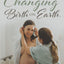 Changing Birth on Earth: A Midwife and nurses guide to using physiology to avoid another unnecessary cesarean