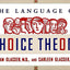 The Language of Choice Theory by Glasser, William