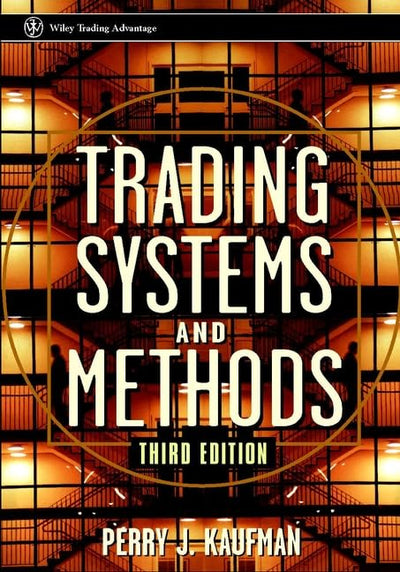 Trading Systems and Methods (Wiley Trading)