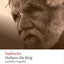Oedipus the King and Other Tragedies: Oedipus the King, Aias, Philoctetes, Oedipus at Colonus (Oxford World's Classics)