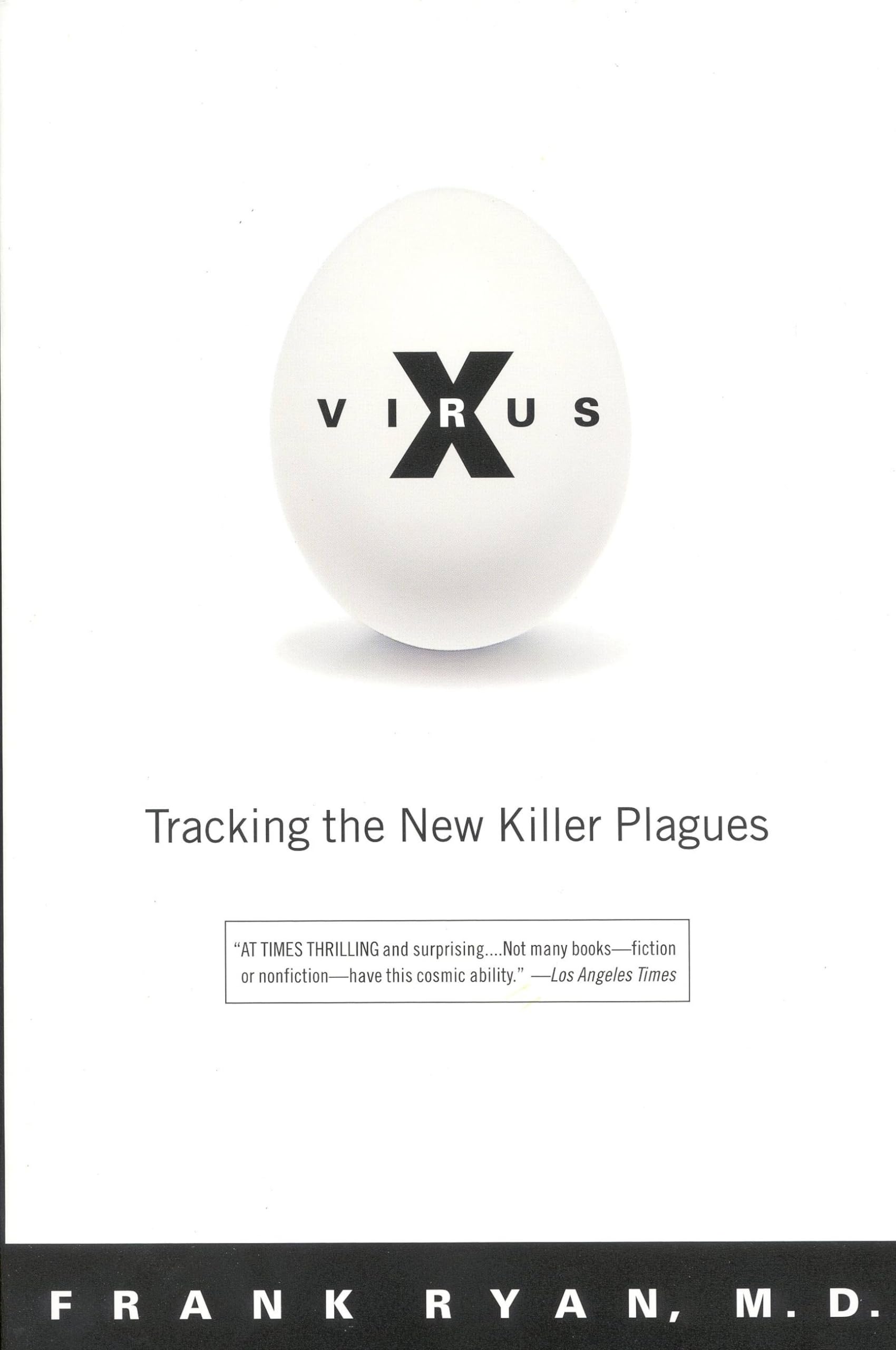 Virus X: Tracking the New Killer Plagues