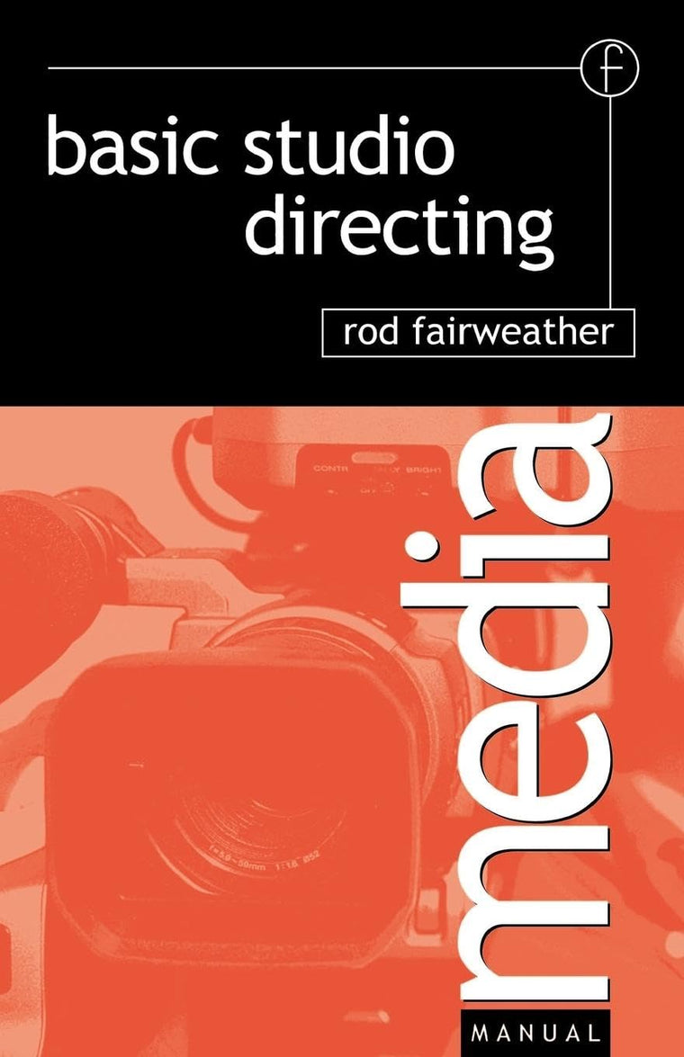 Basic Studio Directing (Media Manuals)