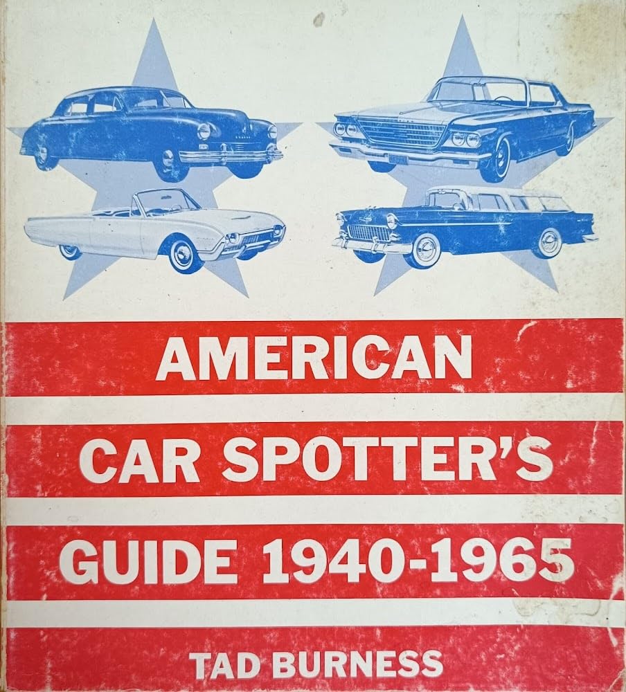 American Car Spotter's Guide: 1940-1965